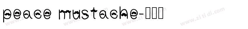 peace mustache字体转换